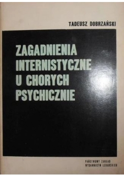 Zagadnienia internistyczne u chorych psychicznie
