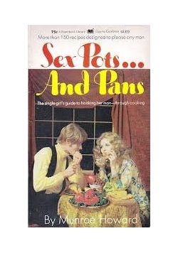 Sex Pots And Pans