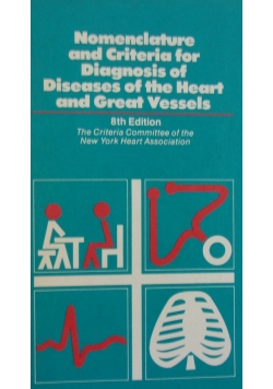 Nomenclature and criteria for diagnosis of diseases of the heart and great vessels