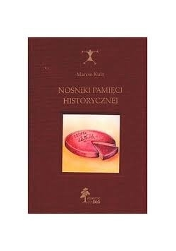 Nośniki pamięci historycznej