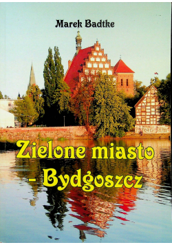 Zielone miasto Bydgoszcz