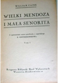 Wielki Mendoza i Mała Senorita, tom I, 1925r.