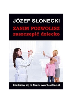 Zanim pozwolisz zaszczepić