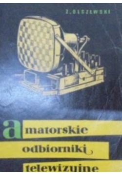Amatorskie odbiorniki telewizyjne