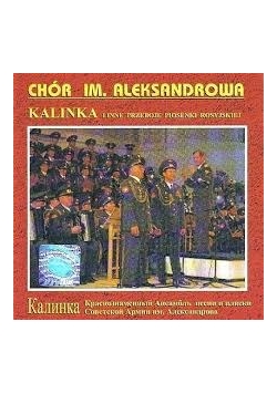 Chór im. Aleksandrowa. Kalinka i inne przeboje piosenki rosyjskiej, płyta CD
