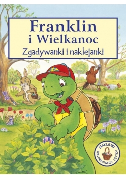 Zgadywanki i naklejanki. Franklin i Wielkanoc