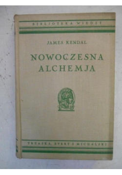 Nowoczesna alchemja, Tom XIII, 1938 r.