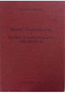 Prawo upadłościowe i prawo postępowaniu układowym