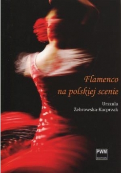 Flamenco na polskiej scenie PWM