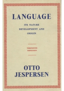 Language its Nature, Development and Origin