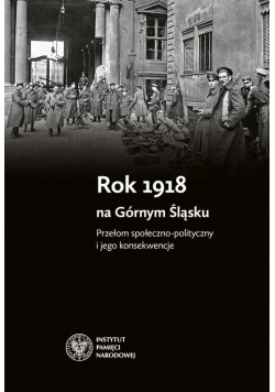 Rok 1918 na Górnym Śląsku