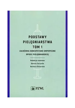 Podstawy pielęgniarstwa Tom 1, Nowa