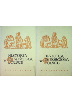Historia Kościoła w Polsce 2 tomy