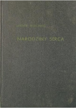 Narodziny serca, 1944 r.