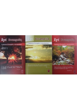 Żyć Ewangelią, Rok 2011/2013/2014