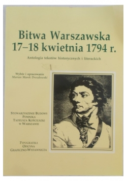 Bitwa warszawska 17 - 18 kwietnia 1794 r.