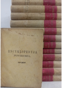 Encyklopedyja Powszechna 13 Tomów,  ok. 1880 r.