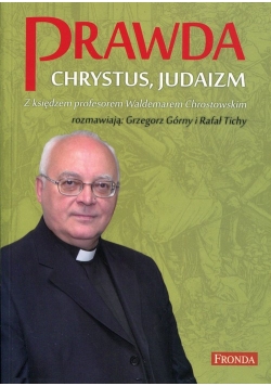 Prawda Chrystus, Judaizm