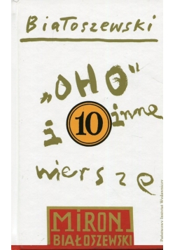 Oho i inne wiersze opublikowane po 1980
