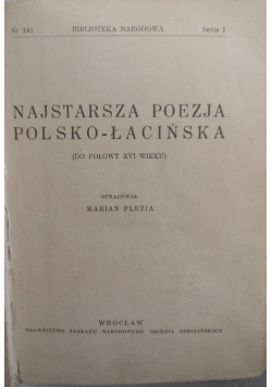 Najstarsza poezja polsko - łacińska, do połowy XVI wieku