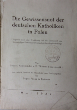 Die gewissensnot der deutschen Katholiken in Polen, 1927 r.