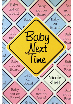Baby next time