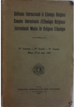 Settimana internazionale di etnologia religiosa semaine internationale d'ethnologie religieuse internationale woche fur religions-ethnologie  1926r