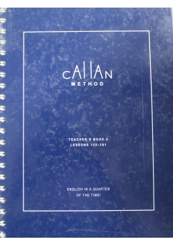 Callan method teacher's book 5 Lessons 125 - 161