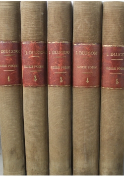 Długosz Dzieje Polski Tom I do V 1868