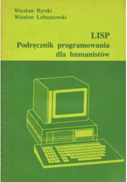 LISP podręcznik programowania dla humanistów