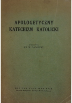 Apologetyczny katechizm katolicki, 1939 r.