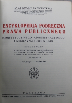 Encyklopedja podręczna prawa publicznego Tom I 1926 r.