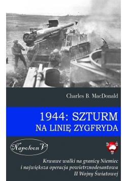 1944: Szturm na Linie Zygfryda