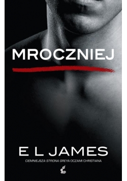 Mroczniej , Nowa