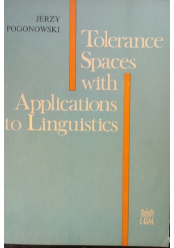 Tolerance Spaces with Applications to Linguistics