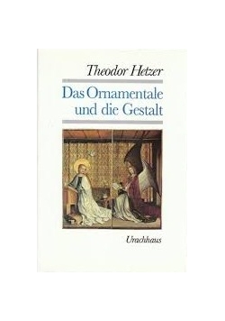 Das Ornamentale und die Gestalt
