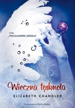 Pocałunek anioła Tom 4. Wieczna Tęsknota