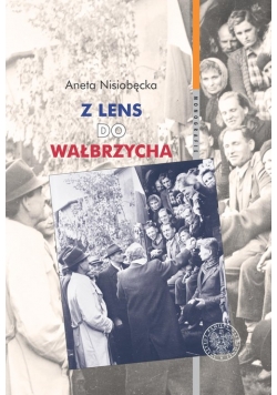 Z Lens do Wałbrzycha