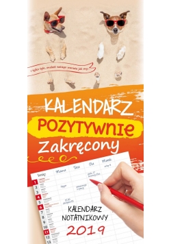 Kalendarz 2019 Notatnikowy Pozytywnie Zakręcony