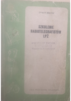Szkolenie radiotelegrafistów LPŻ