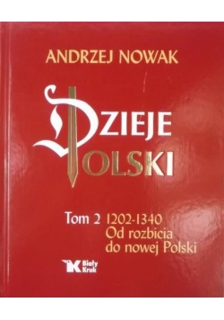 Nowak Andrzej - Dzieje Polski, Tom II