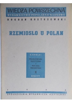 Rzemiosło u Polan, 1946 r.