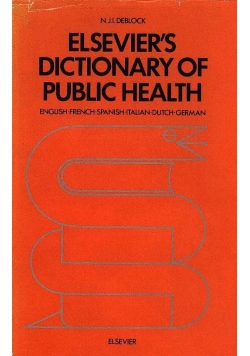 Elseviers Dictionary of Public Health