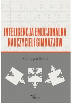 Inteligencja emocjonalna nauczycieli gimnazjów