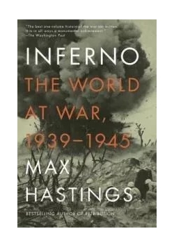Inferno the world at war, 1939 - 1945