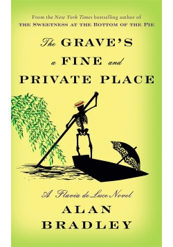 The grave's a fine and private place