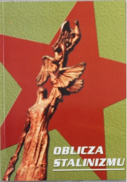 Oblicza Stalinizmu