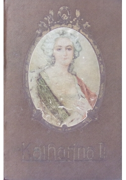 Katharina II, 1912r.