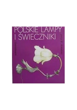 Polskie lampy i świeczniki