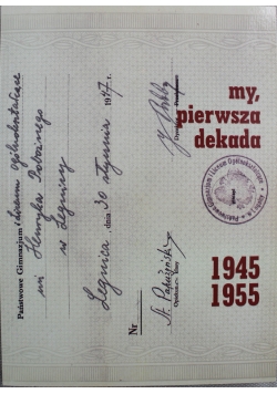 My pierwsza dekada
